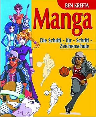 Manga die Schritt-für-Schritt-Zeichenschule