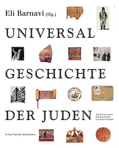 Universalgeschichte der Juden von den Ursprüngen bis zur Gegenwart ; ein historischer Atlas
