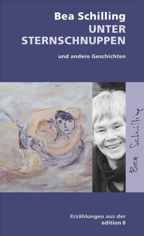 Unter Sternschnuppen und andere Geschichten