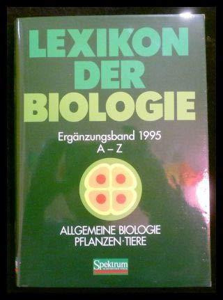 Lexikon der Biologie Ergänzungsband 1994, A - Z