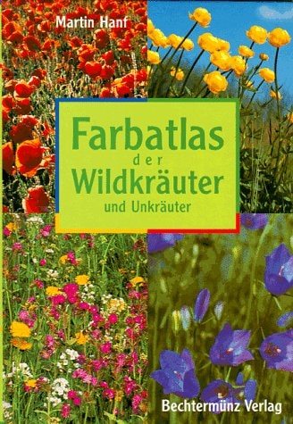 Farbatlas der Wildkräuter und Unkräuter