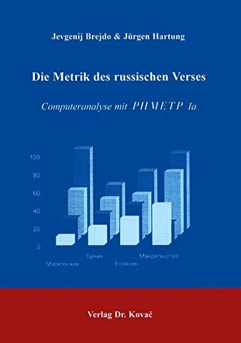 Die Metrik des russischen Verses Computeranalyse mit RIMETR Ia