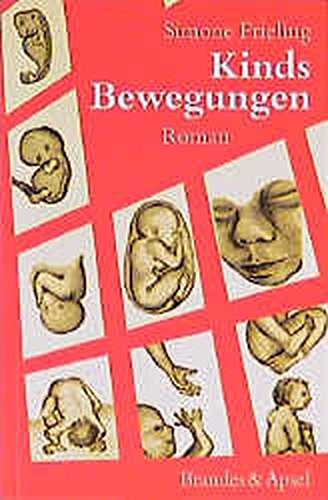 Kinds Bewegungen: Roman (Literarisches Programm) (German Edition)