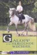 Galopp und fliegender Wechsel