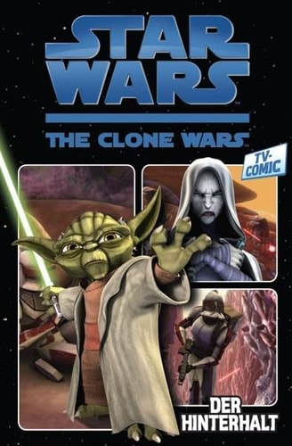 Star Wars: The Clone Wars (zur TV-Serie), Band 1 - Der Hinterhalt