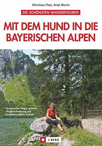Mit dem Hund in die Bayerischen Alpen