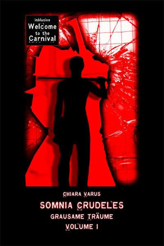 Somnia crudeles - grausame Träume erotischer Roman