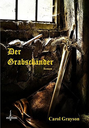 Der Grabschänder Roman