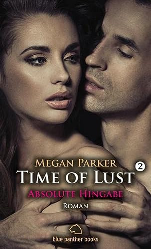 Time of Lust Absolute Hingabe