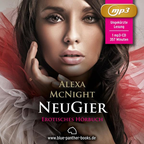 NeuGier | Erotik Audio Story | Erotisches Hörbuch | 1 MP3 CD: MP3 CD Hörbuch | Sex, Leidenschaft, Erotik und Lust