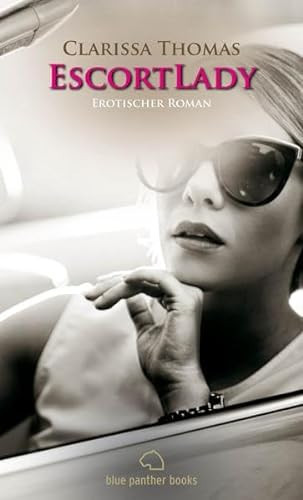 Escortlady erotischer Roman