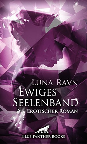 Ewiges Seelenband erotischer Roman