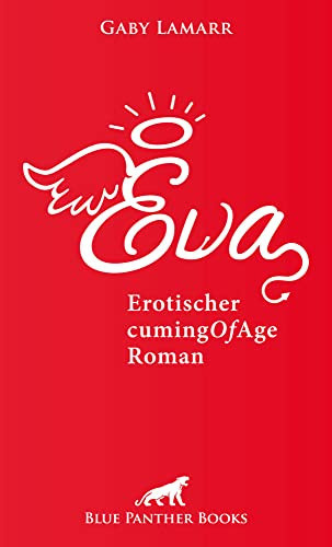 Eva erotischer CumingOfAge Roman