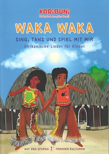 Waka Waka - Sing, Tanz Und Spiel Mit Mir