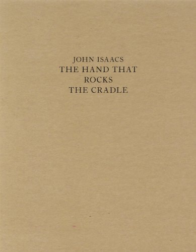 John Isaacs The Hand that Rocks the Cradle