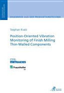 Position-oriented Vibration Monitoring of Finish Milling Thin-walled Components
