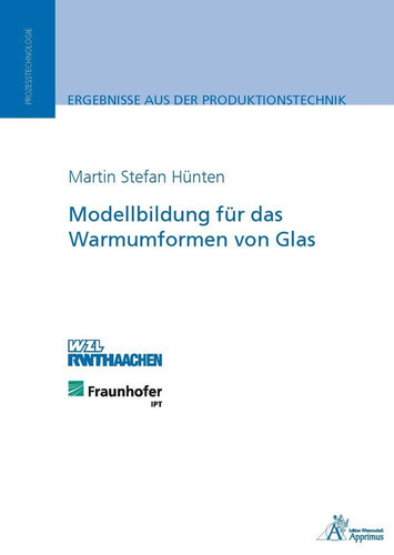 Modellbildung für das Warmumformen von Glas