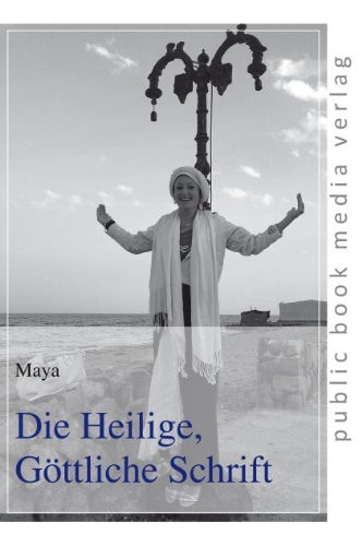 Die heilige, göttliche Schrift
