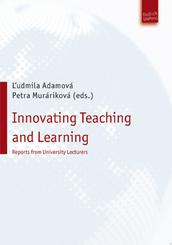 Innovating Teaching and Learning Reports from University Lecturers