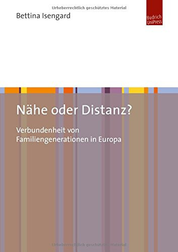 Nähe oder Distanz? Verbundenheit von Familiengenerationen in Europa