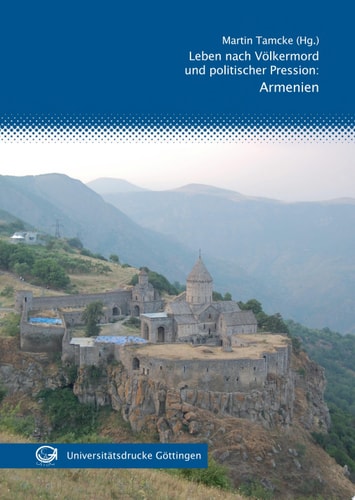 Leben nach Völkermord und politischer Pression: Armenien
