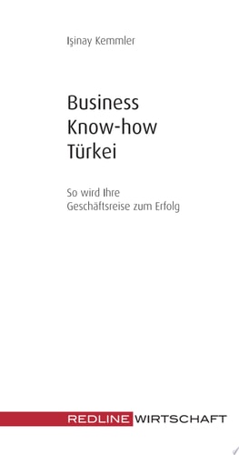 Business Know-how Türkei So wird Ihre Geschäftsreise zum Erfolg