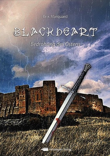 Blackheart Bedrohung des Ostens ; ein Fantasyroman