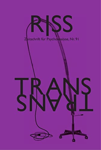 RISS - Zeitschrift für Psychoanalyse Nr. 91 -Trans