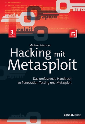 Hacking mit Metasploit das umfassende Handbuch zu Penetration Testing und Metasploit