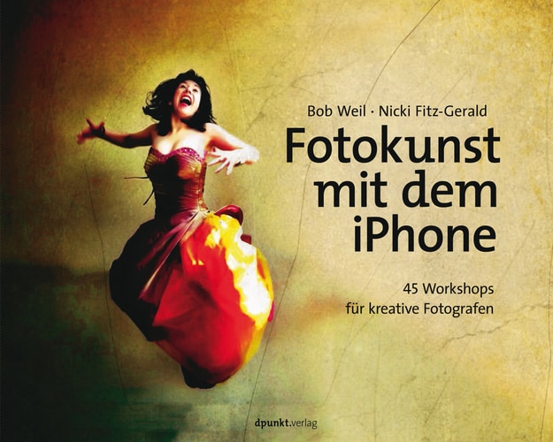 Fotokunst mit dem iPhone 45 Workshops für kreative Fotografen