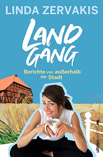 Landgang Berichte von außerhalb der Stadt