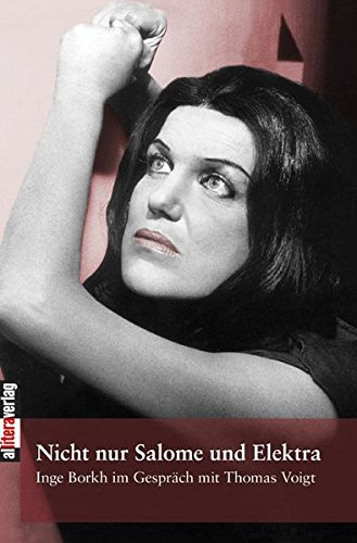 Nicht Nur Salome Und Elektra (German Edition)