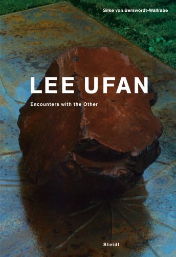 Lee Ufan Encounters with the Other