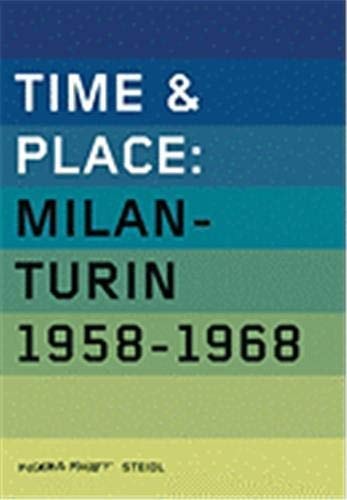 Time & Place Milano-Torino, 1958-1968