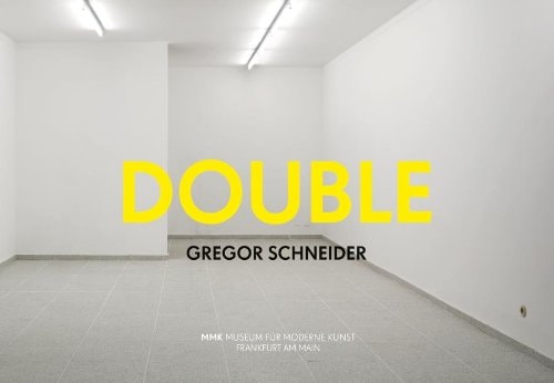 Double Gregor Schneider