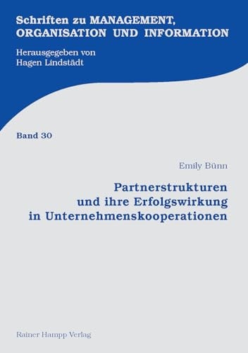 Partnerstrukturen und ihre Erfolgswirkung in Unternehmenskooperationen eine empirische Analyse des europäischen Private-Equity-Marktes