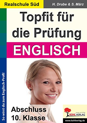 Topfit für die Prüfung Englisch : so wirst du zum Englisch-Profi!. ...