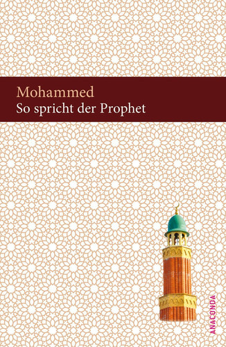 So spricht der Prophet Suren aus dem Koran