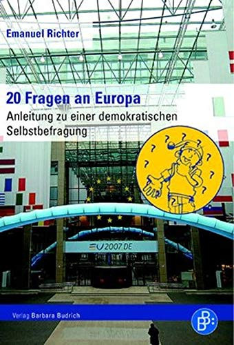 20 Fragen an Europa Anleitung zu einer demokratischen Selbstbefragung