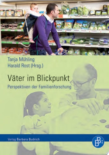 Väter im Blickpunkt Perspektiven der Familienforschung
