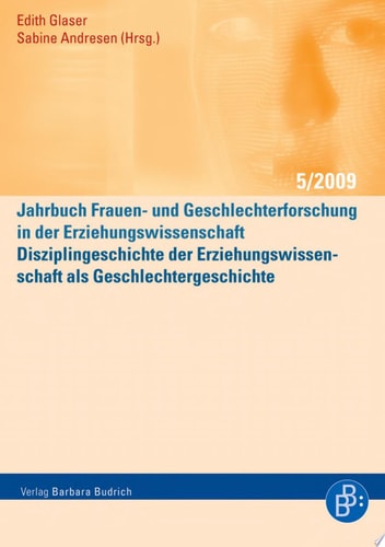 Disziplingeschichte der Erziehungswissenschaft als Geschlechtergeschichte