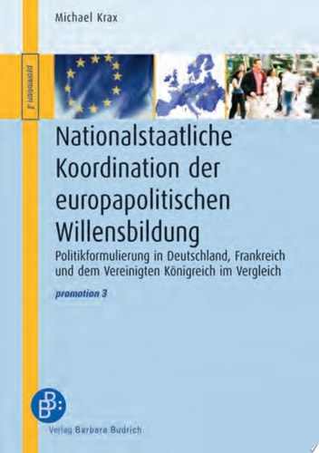 Nationalstaatliche Koordination der europapolitischen Willensbildung