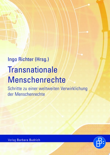 Transnationale Menschenrechte Schritte zu einer weltweiten Verwirklichung der Menschenrechte
