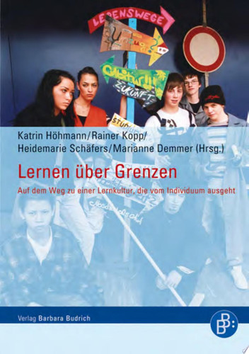 Lernen über Grenzen Auf dem Weg zu einer Lernkultur, die vom Individuum ausgeht