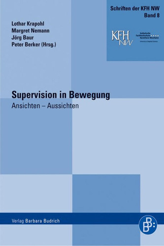 Supervision in Bewegung Ansichten – Aussichten