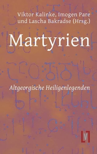 Martyrien altgeorgische Heiligenlegenden
