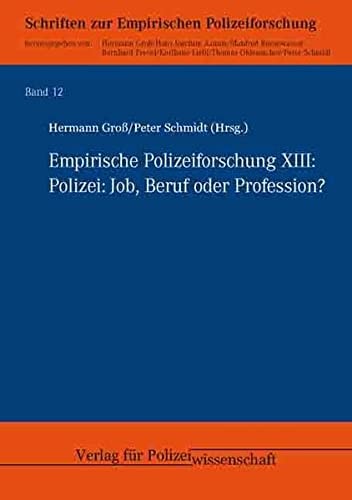 Polizei Job, Beruf oder Profession?