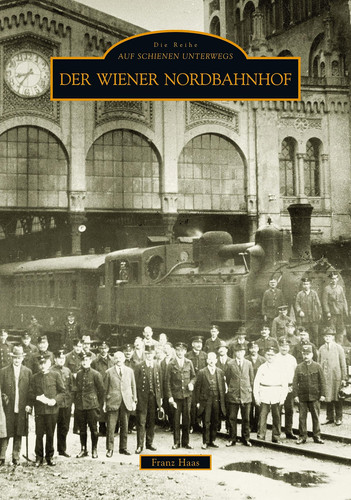 Der Wiener Nordbahnhof