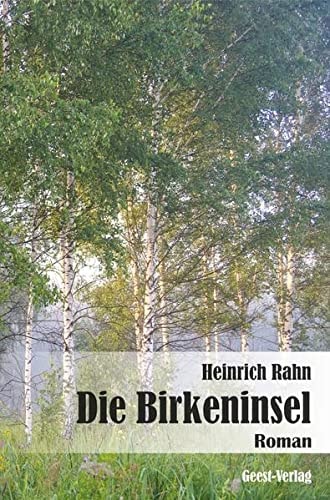 Die Birkeninsel Roman
