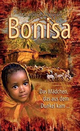 Bonisa - das Mädchen, das aus dem Dunkel kam ...
